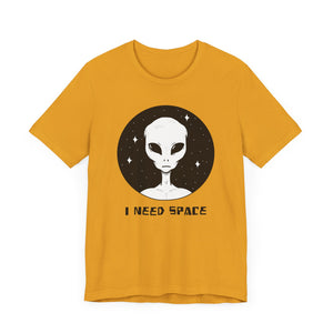 I Need Space Alien Graphic T-Shirt