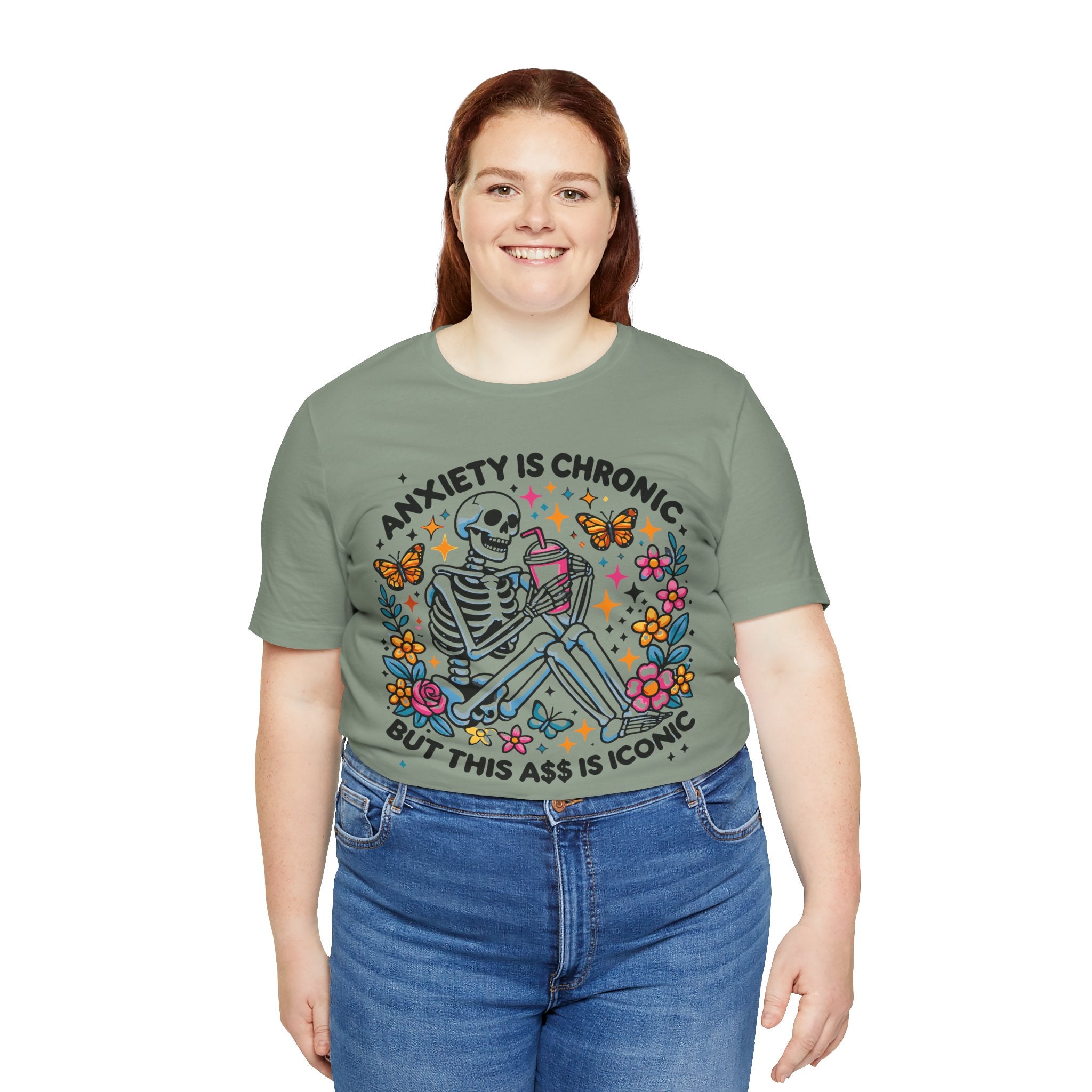 'Anxiety Is Chronic But This Ass is Iconic' Graphic T-Shirt - Deez Teez