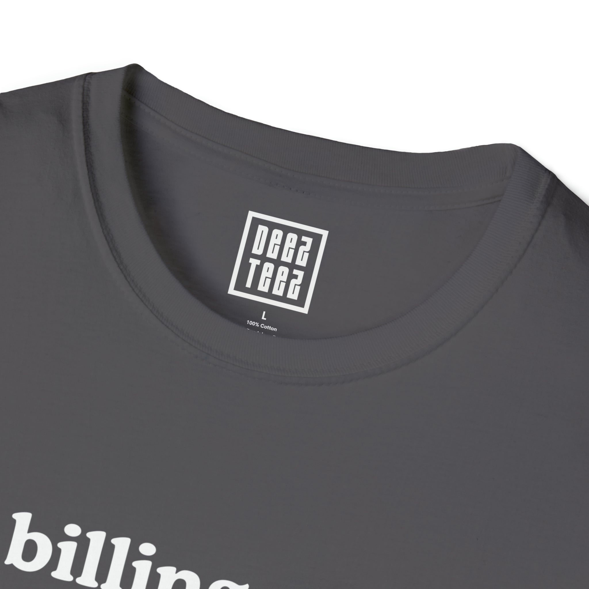 Hilarious Legal Billing T-Shirt | 'I'm Billing You for This Conversation' - Deez Teez