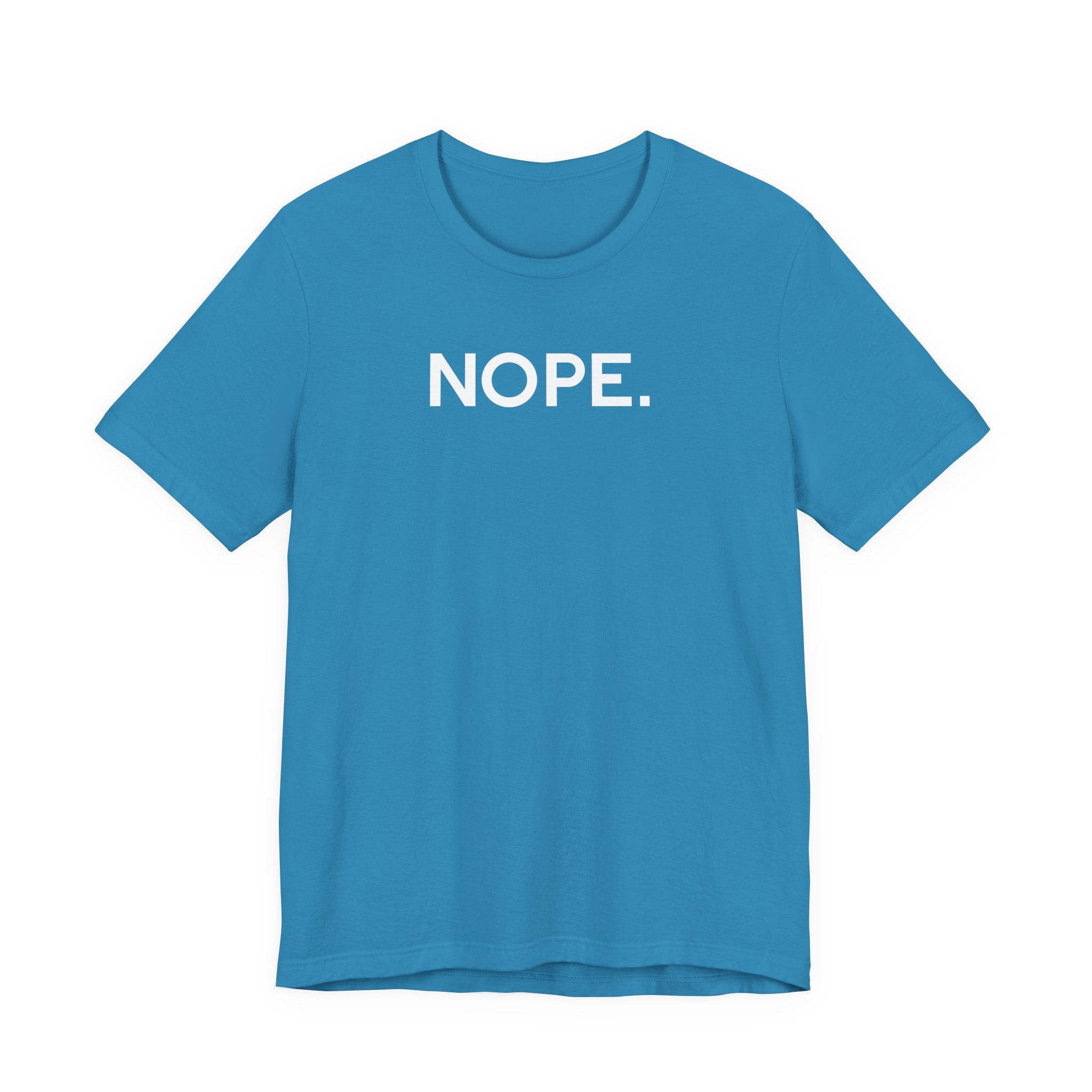 'Nope' Bold Statement Unisex Crewneck T-Shirt - Deez Teez