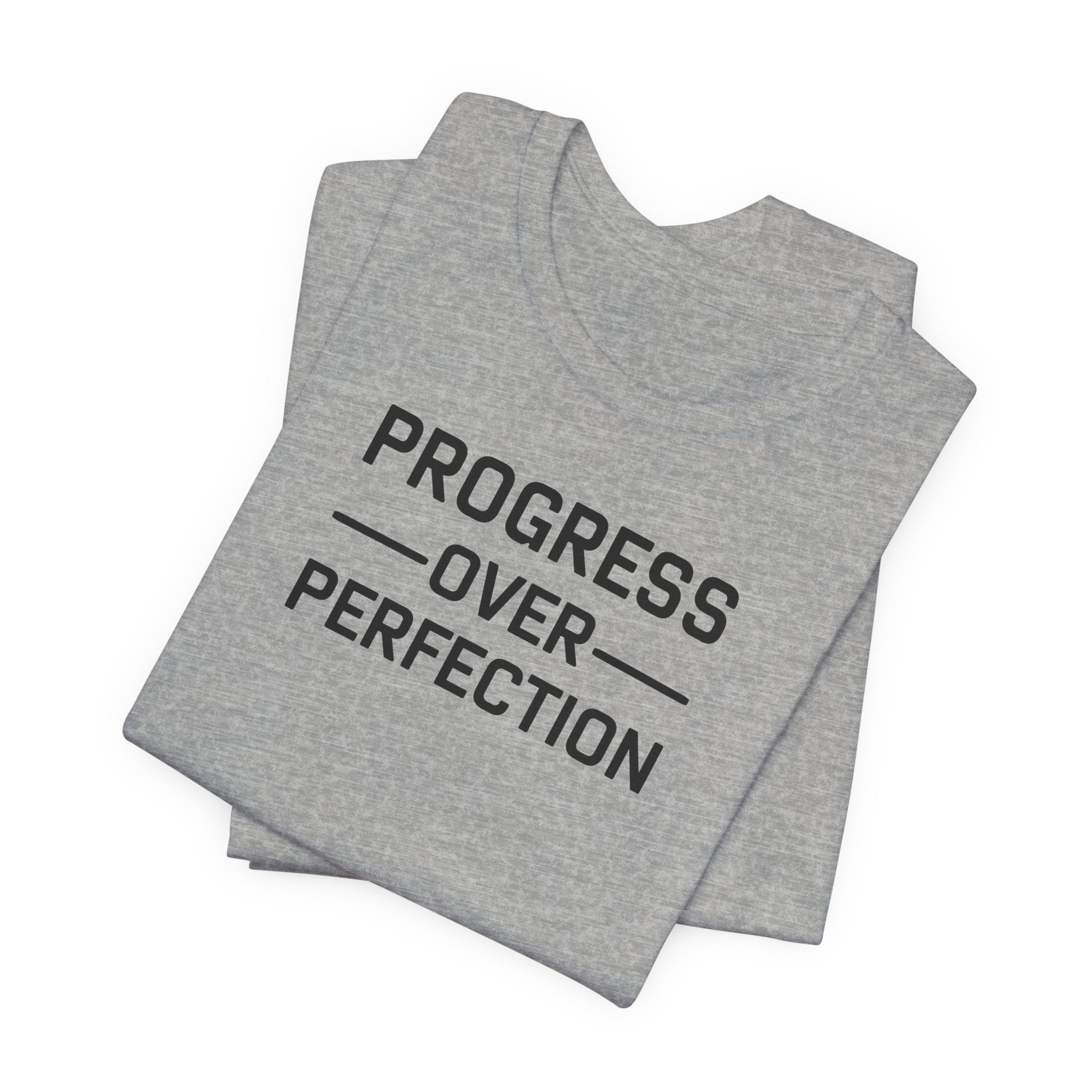 'Progress Over Perfection' Iterative Improvement T-shirt | Motivational Statement Unisex Jersey Short Sleeve Tee