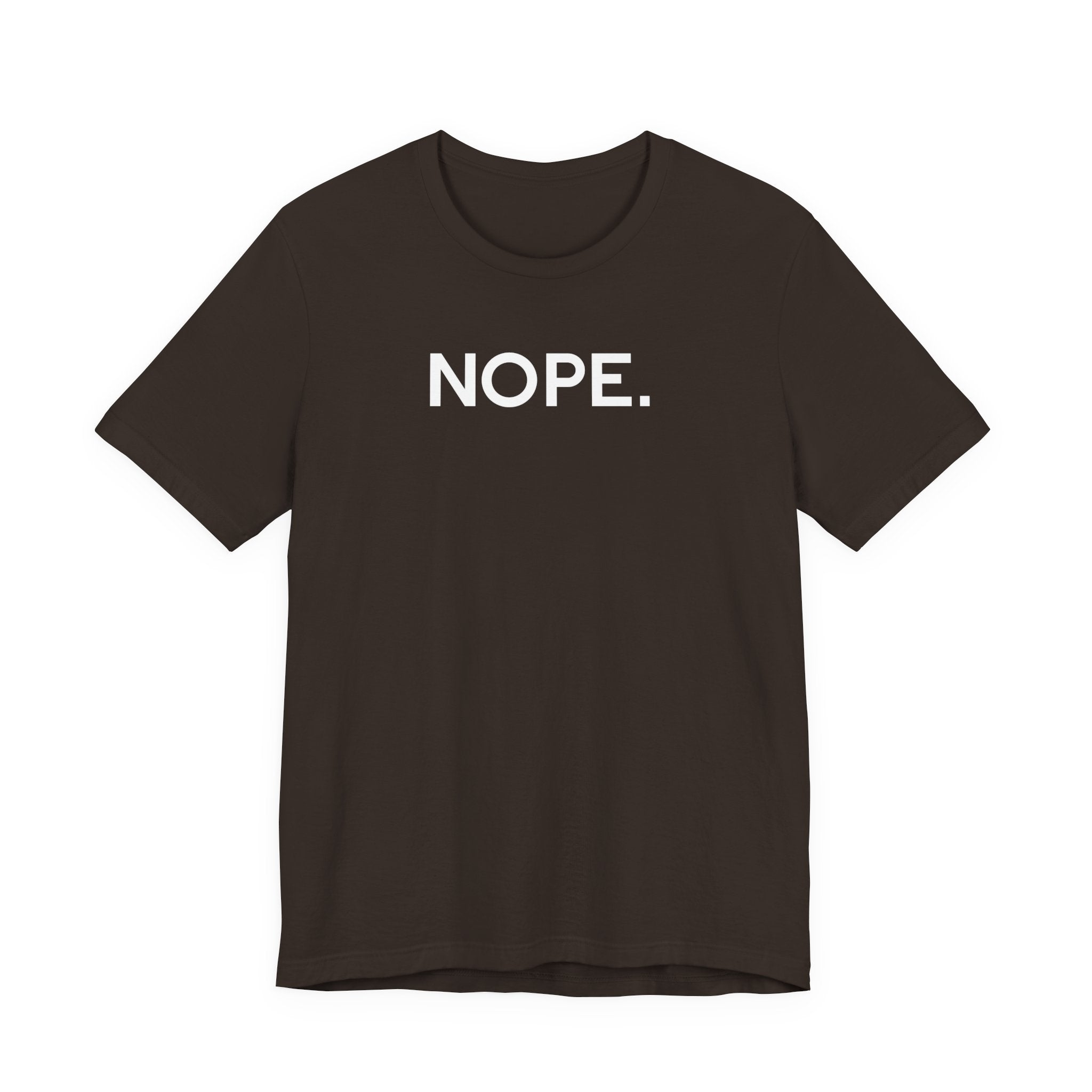 'Nope' Bold Statement Unisex Crewneck T-Shirt - Deez Teez