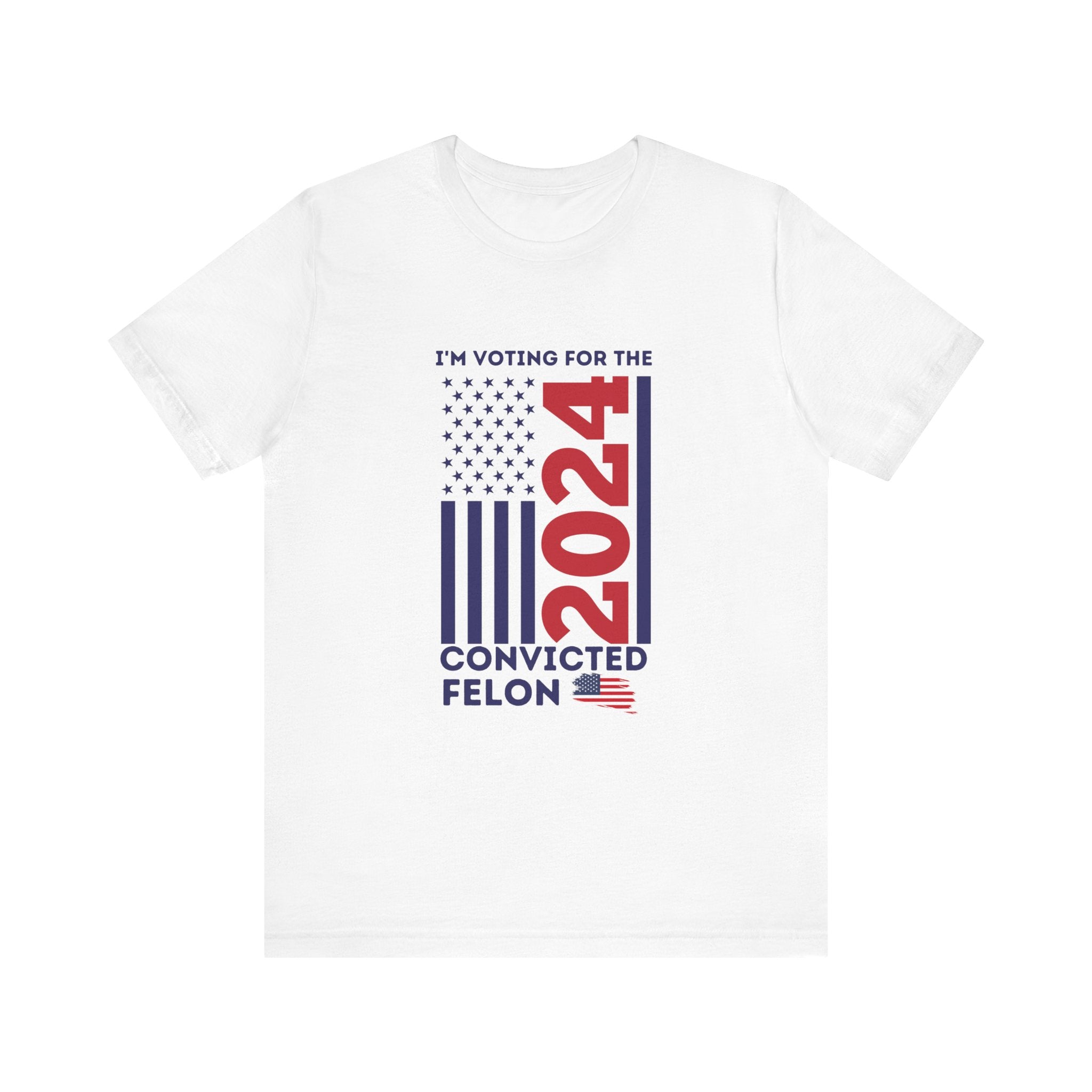 'I'm Voting for the Convicted Felon 2024' Vertical American Flag Design T-Shirt | Donald Trump Election Campaign Tee - Deez Teez