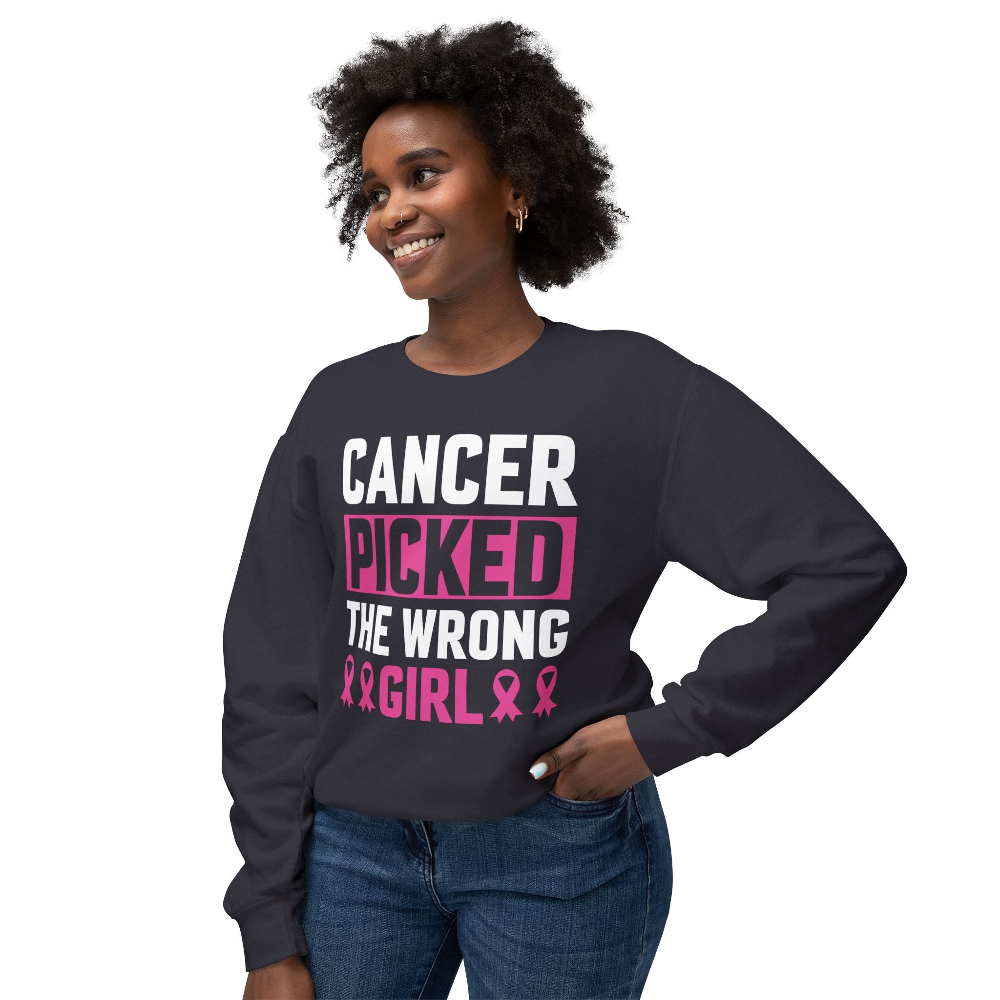 Cancer Picked The Wrong Girl Sweatshirt | Cancer Survivor Clothing | Warrior Wear - Deez Teez