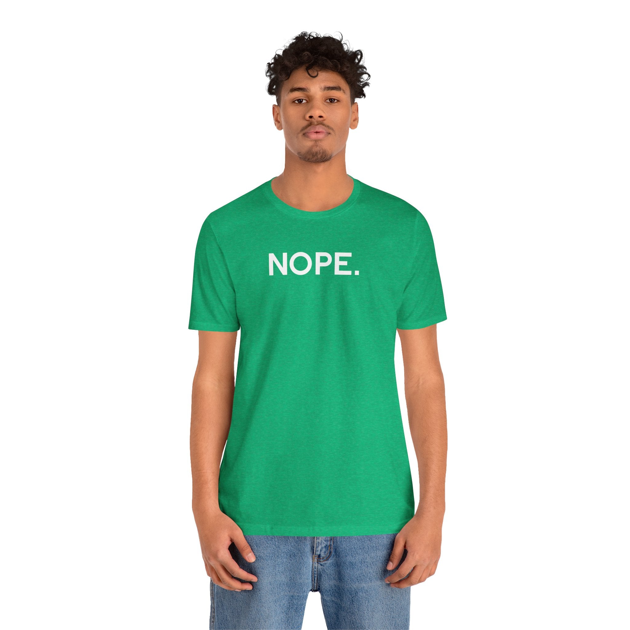 'Nope' Bold Statement Unisex Crewneck T-Shirt - Deez Teez