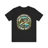 'Fish Around and Find Out' Angler's T-Shirt | Fisherman FAFO T-Shirt - Deez Teez