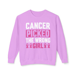 Cancer Picked The Wrong Girl Sweatshirt | Cancer Survivor Clothing | Warrior Wear - Deez Teez