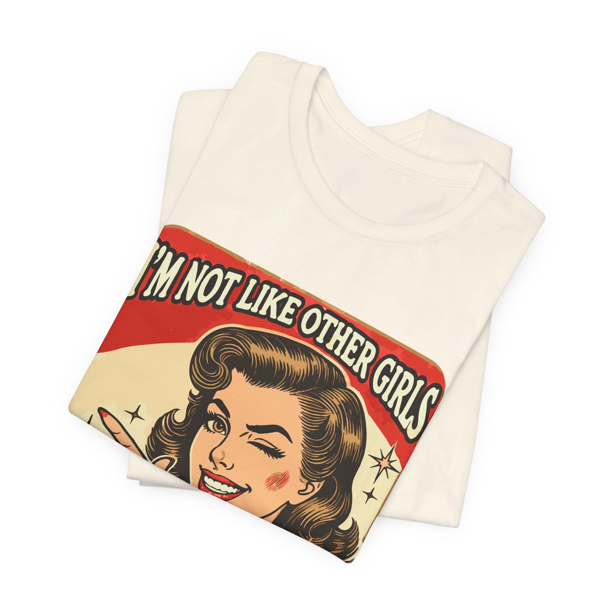 'I'm Not Like Other Girls, I'm Worse' | Wisecrack Design T-Shirt - Deez Teez