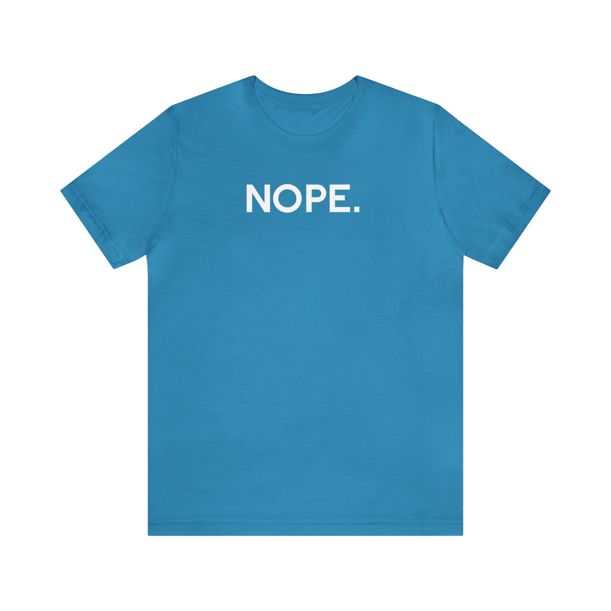 'Nope' Bold Statement Unisex Crewneck T-Shirt - Deez Teez