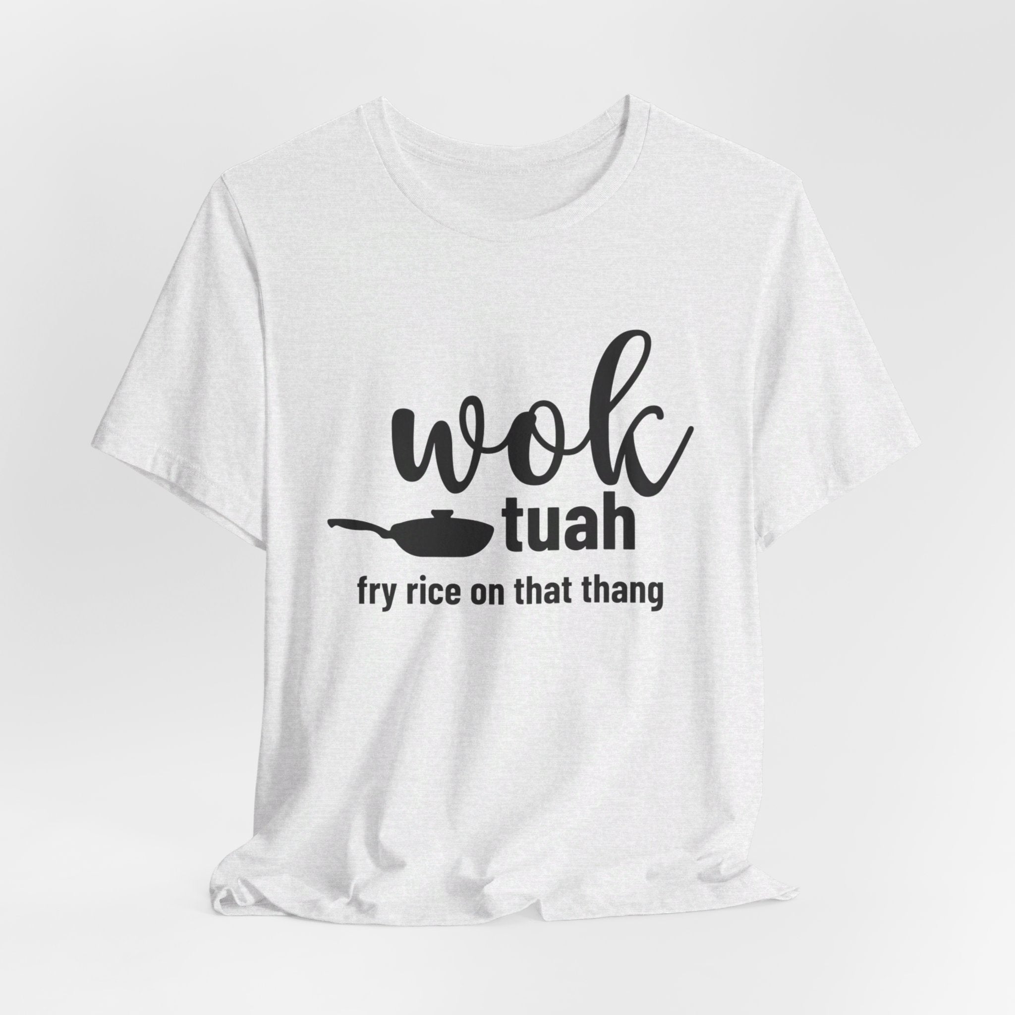 Wok Tuah Fry Rice In That Thang Pun Tee | Hawk Tuah Parody Meme T-Shirt - Deez Teez