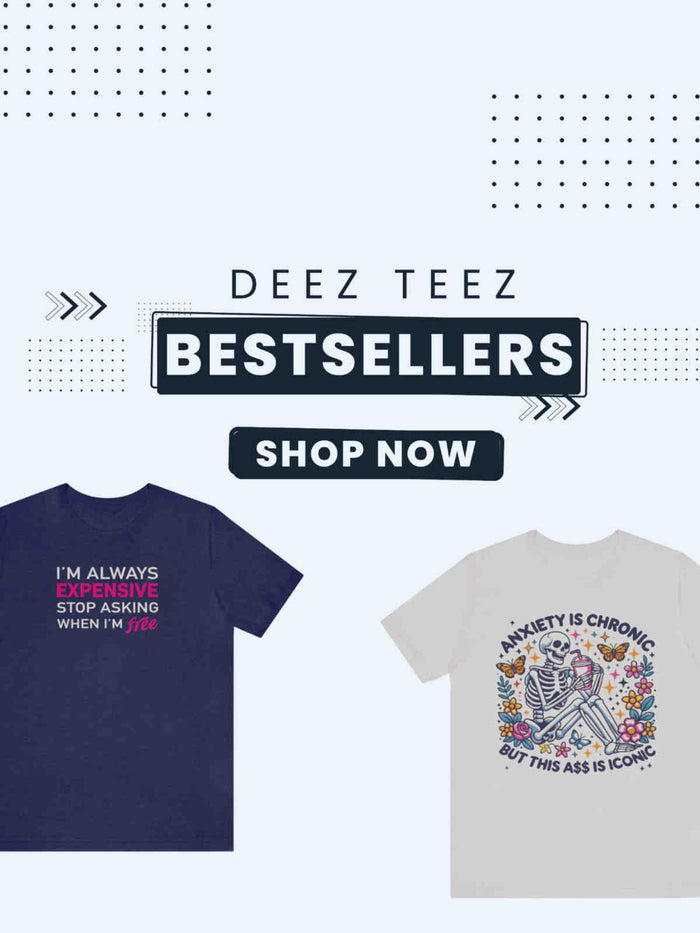 Bold & Trendy Pop Culture T-Shirts | Deez Teez Store